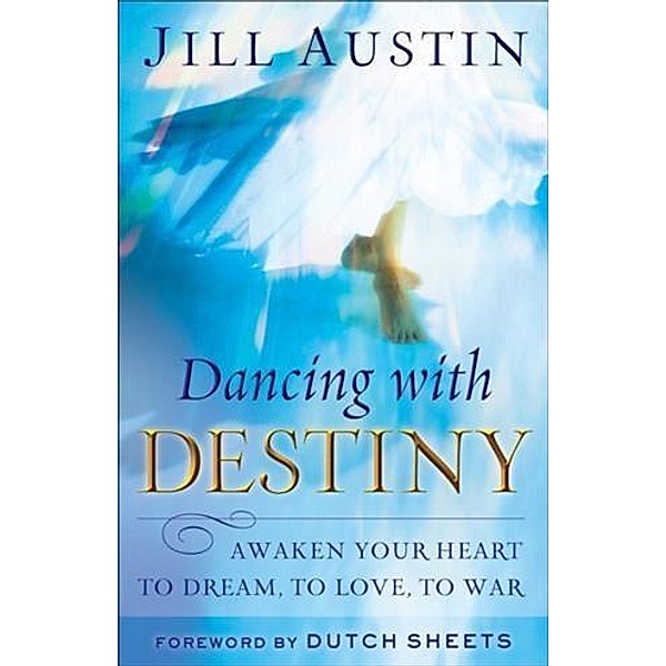 Dancing with Destiny, Jill Austin