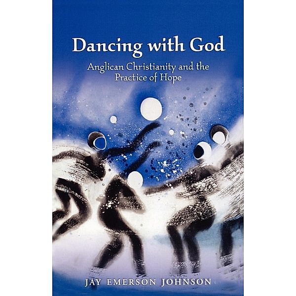 Dancing with God, Jay Emerson Johnson