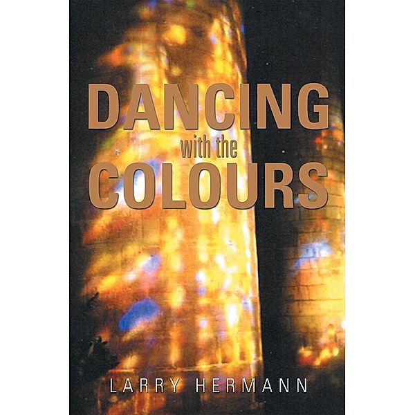 Dancing with the Colours, Larry Hermann