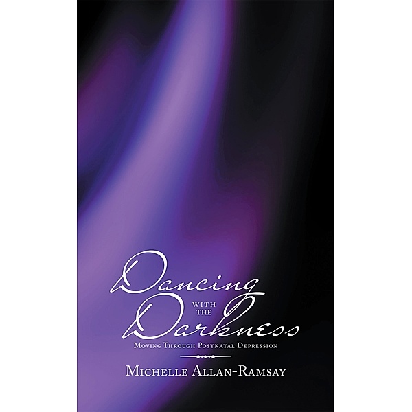 Dancing with the Darkness, Michelle Allan-Ramsay