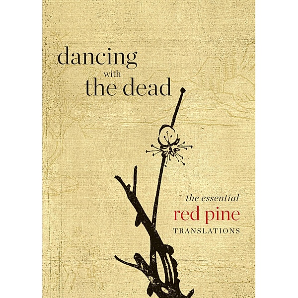 Dancing with the Dead, Red Pine