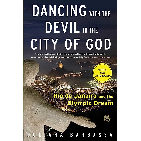 Dancing with the Devil in the City of God, Juliana Barbassa