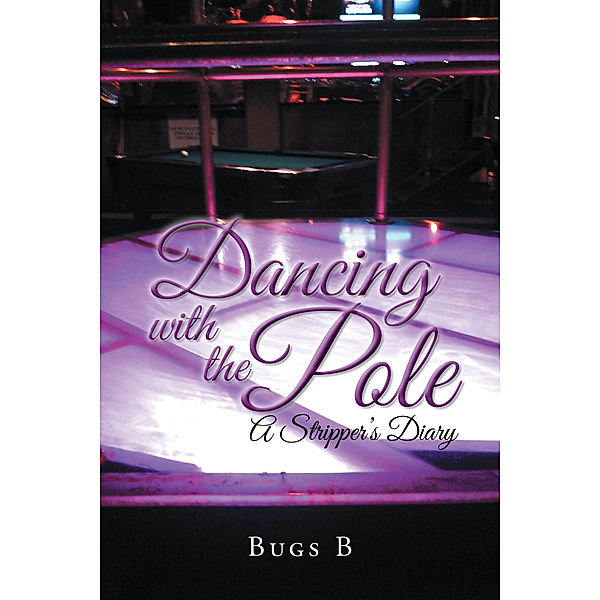 Dancing with the Pole, Bugs B