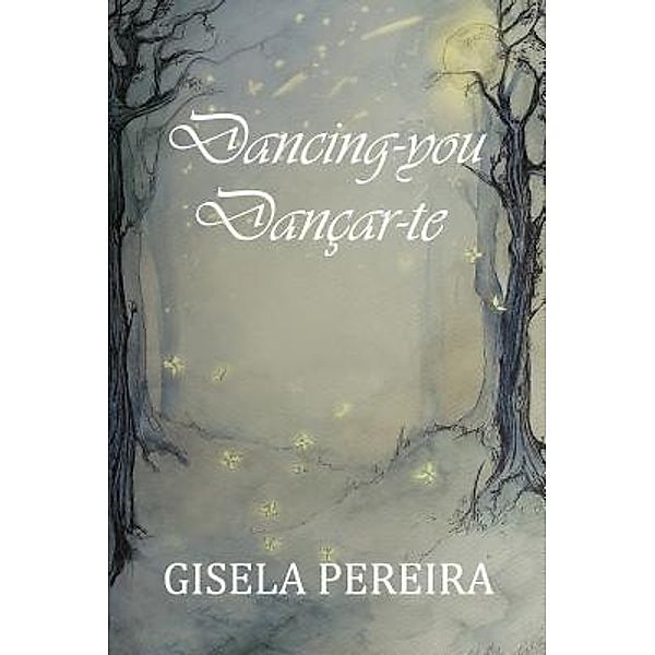 Dancing-you / Gisela Productions, Gisela Pereira