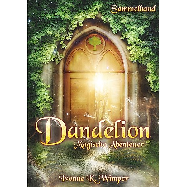 Dandelion, Ivonne K. Wimper