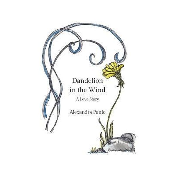 Dandelion in the Wind / Aleksandra Panic, Alexandra Panic