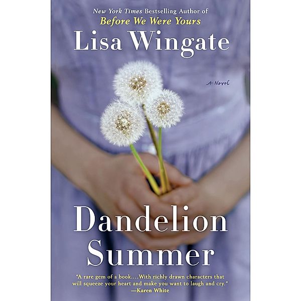 Dandelion Summer / Blue Sky Hill Series Bd.4, Lisa Wingate