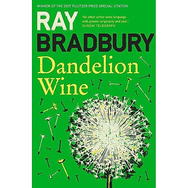 Dandelion Wine, Ray Bradbury