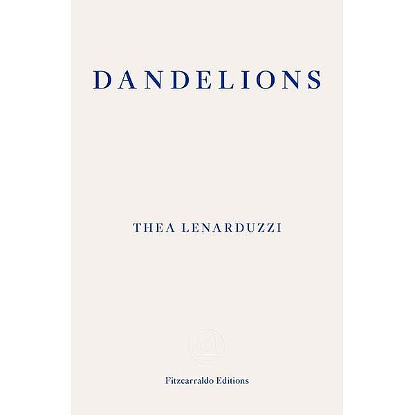 Dandelions, Thea Lenarduzzi