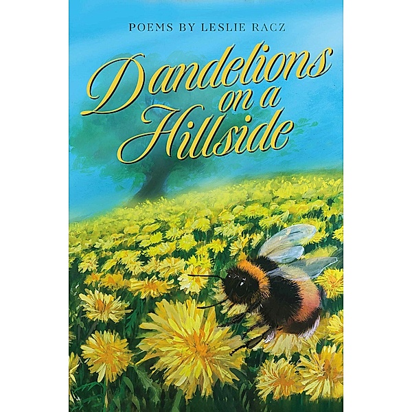 Dandelions on a Hillside, Leslie Racz