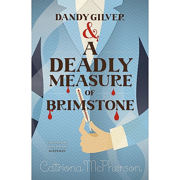 Dandy Gilver and a Deadly Measure of Brimstone / Dandy Gilver Bd.8, Catriona McPherson