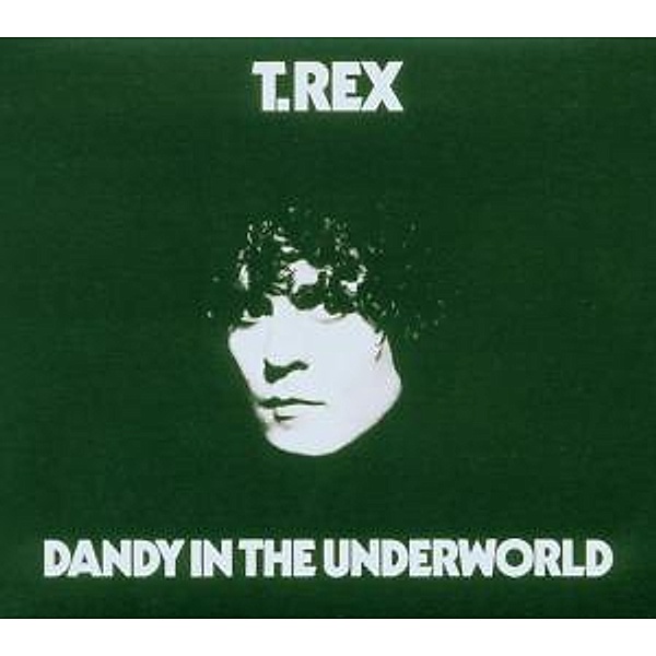 Dandy In The Underworld/Deluxe Edition, T.Rex