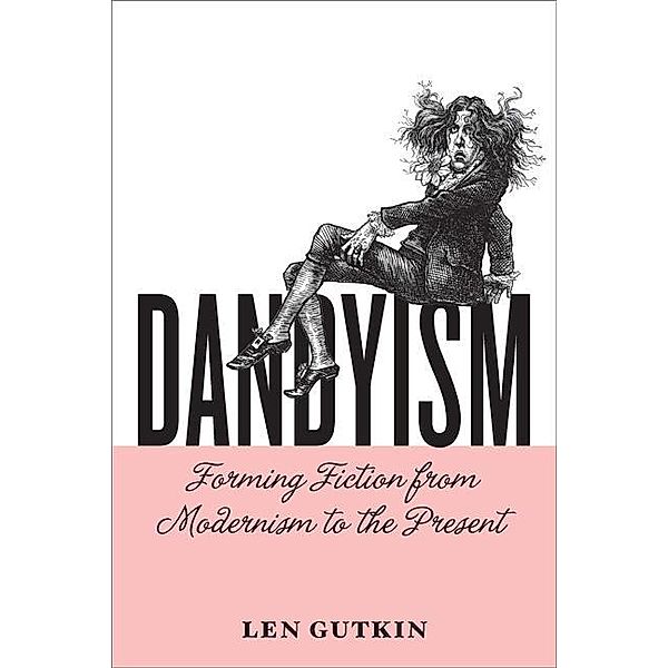 Dandyism / Cultural Frames, Framing Culture, Len Gutkin