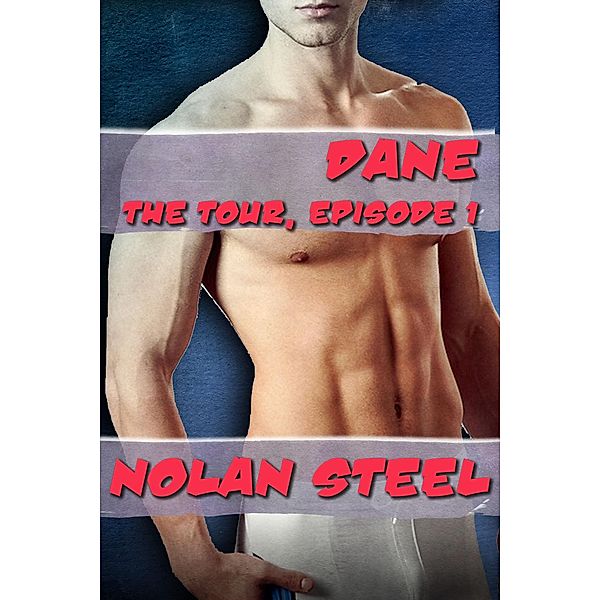 Dane - The Tour, Episode 1, Nolan Steel