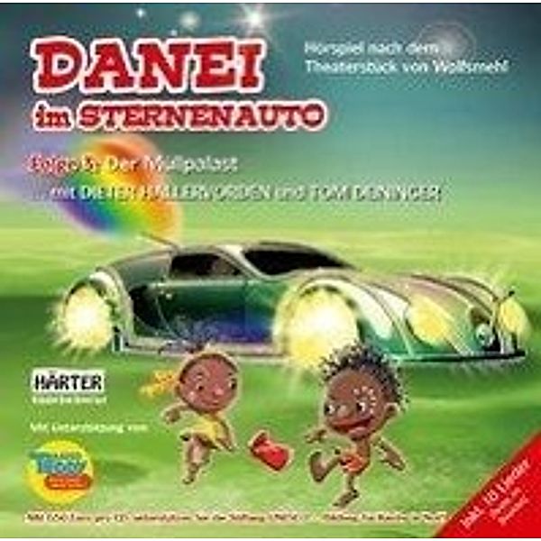 DANEI im Sternenauto - Der Müllpalast, 1 Audio-CD, Wolfsmehl