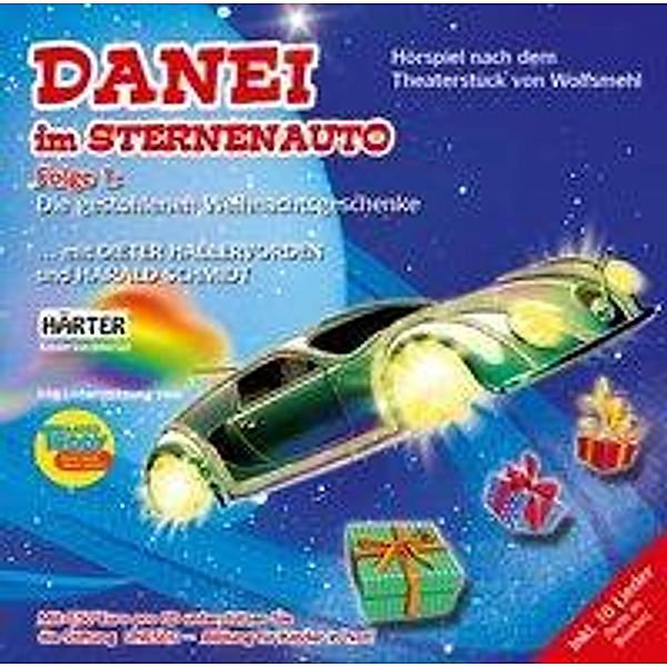 DANEI im Sternenauto - Die gestohlenen Weihnachtsgeschenke, 1 Audio-CD, Wolfsmehl