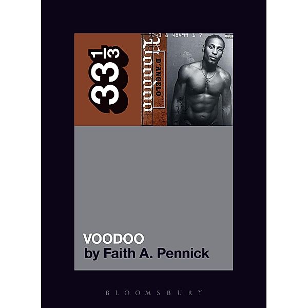 D'Angelo's Voodoo / 33 1/3, Faith A. Pennick
