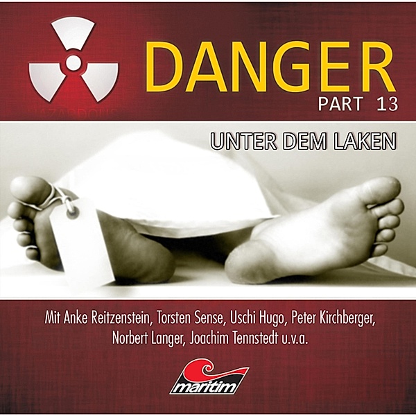 Danger - 13 - Unter dem Laken, Markus Duschek