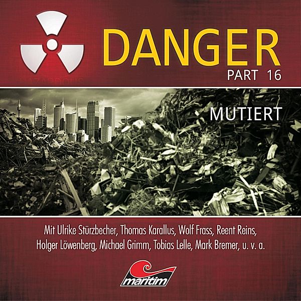 Danger - 16 - Mutiert, Markus Duschek