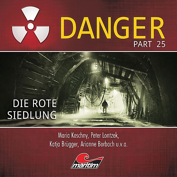 Danger - 25 - Die rote Siedlung, Sandra Röttges-Paslack