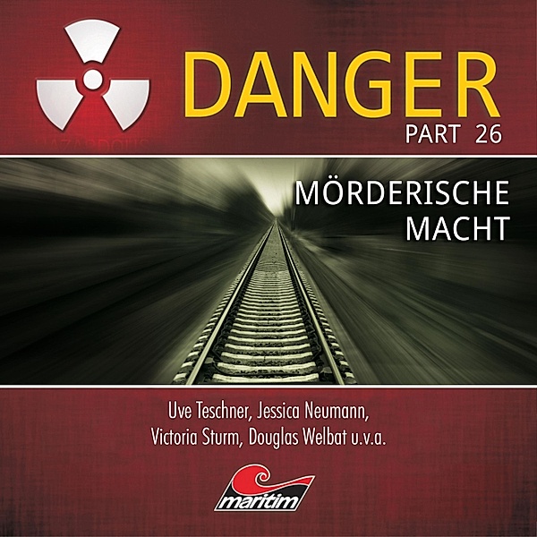Danger - 26 - Mörderische Macht, Markus Duschek
