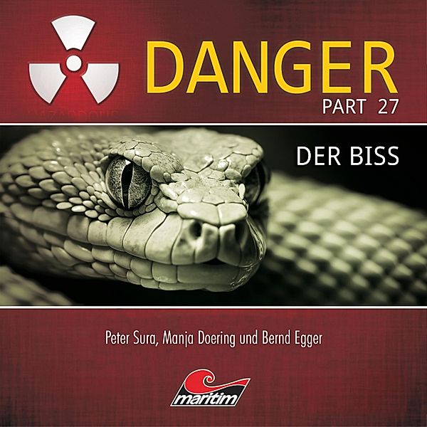 Danger - 27 - Der Biss, Markus Duschek