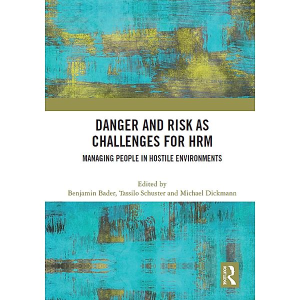 Danger and Risk as Challenges for HRM