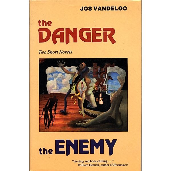 Danger and The Enemy / Dirk van Nouhuys, Dirk van Nouhuys