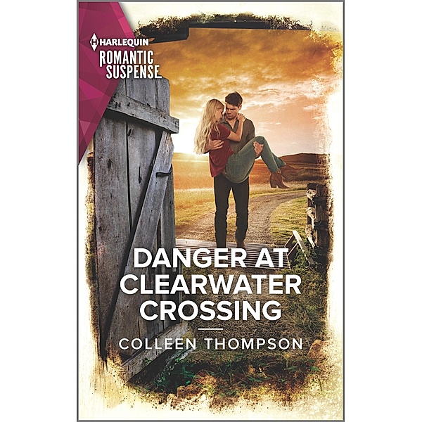 Danger at Clearwater Crossing / Lost Legacy Bd.1, Colleen Thompson