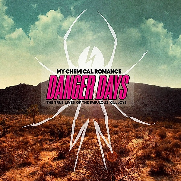 Danger Days - The True Lives Of The Fabulous Killjoys, My Chemical Romance