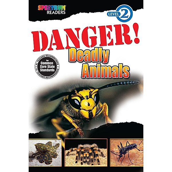 Danger! Deadly Animals, Katharine Kenah