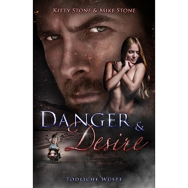 Danger & Desire, Kitty Stone, Mike Stone