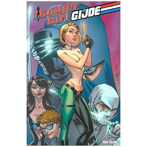 Danger Girl/G.I. Joe (deutsche Ausgabe), Andy Hartnell