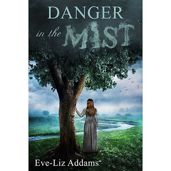 Danger in the Mist, Eve-Liz Addams