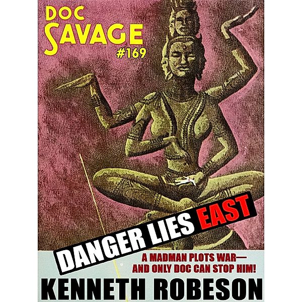 Danger Lies East / Doc Savage Bd.169, Kenneth Robeson
