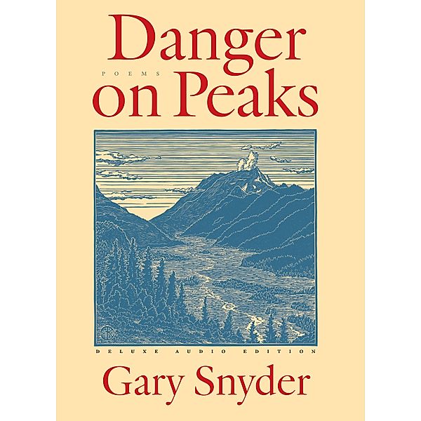 Danger on Peaks, Gary Snyder