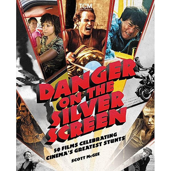 Danger on the Silver Screen / Turner Classic Movies, Scott McGee