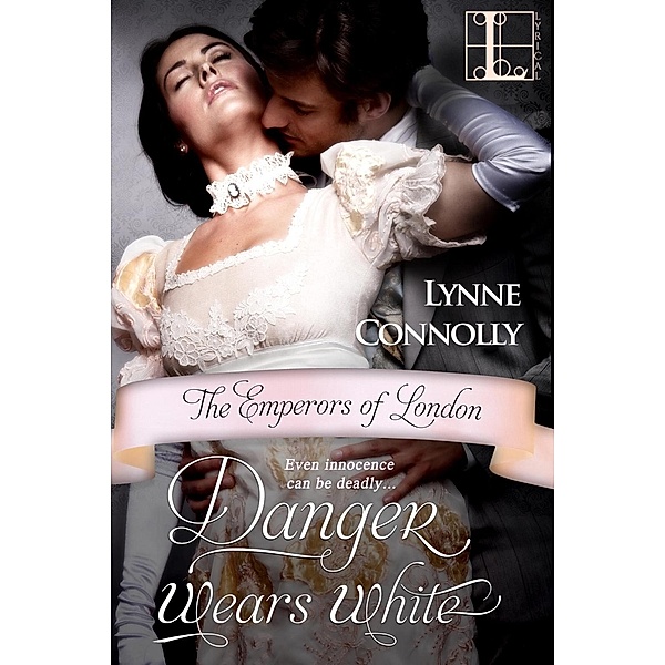 Danger Wears White / Emperors of London Bd.3, Lynne Connolly