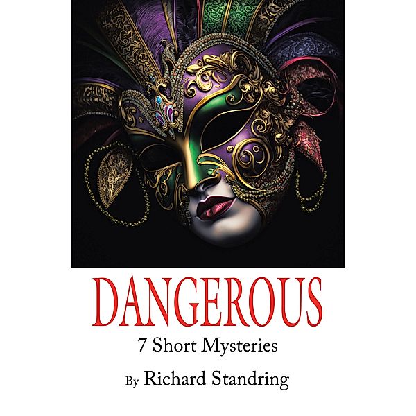 Dangerous, Richard Standring