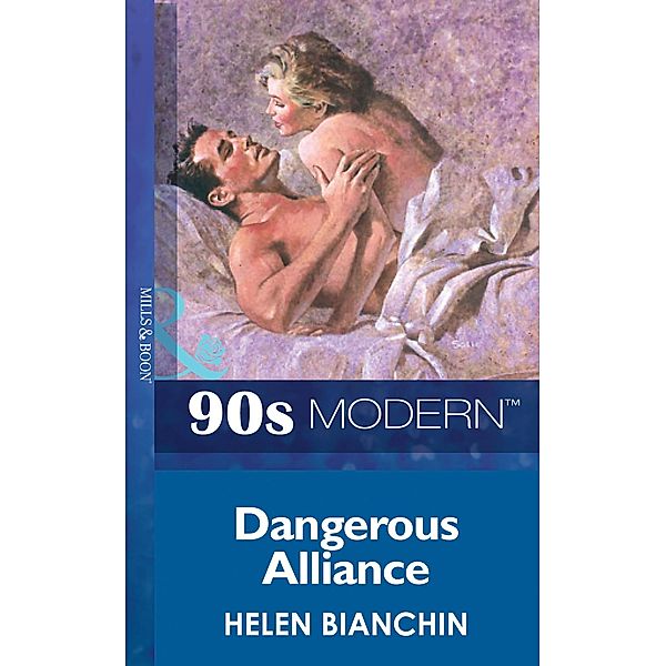 Dangerous Alliance, Helen Bianchin