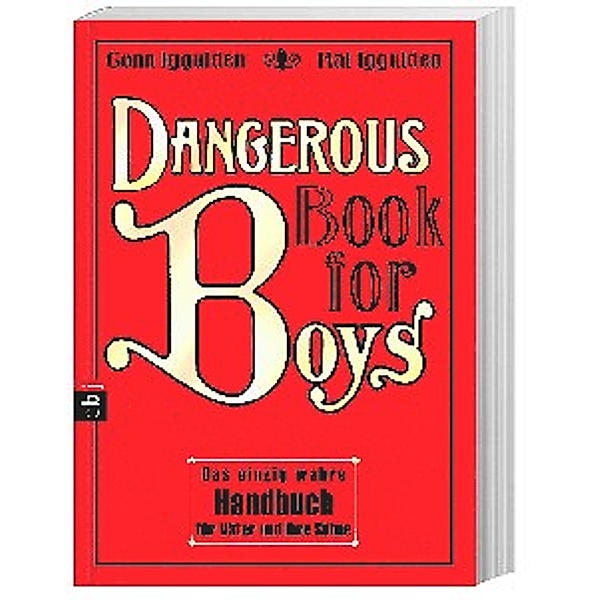 Dangerous Book for Boys, Deutsche Ausgabe, Conn Iggulden, Hal Iggulden