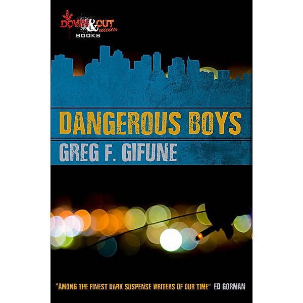 Dangerous Boys, Greg F. Gifune
