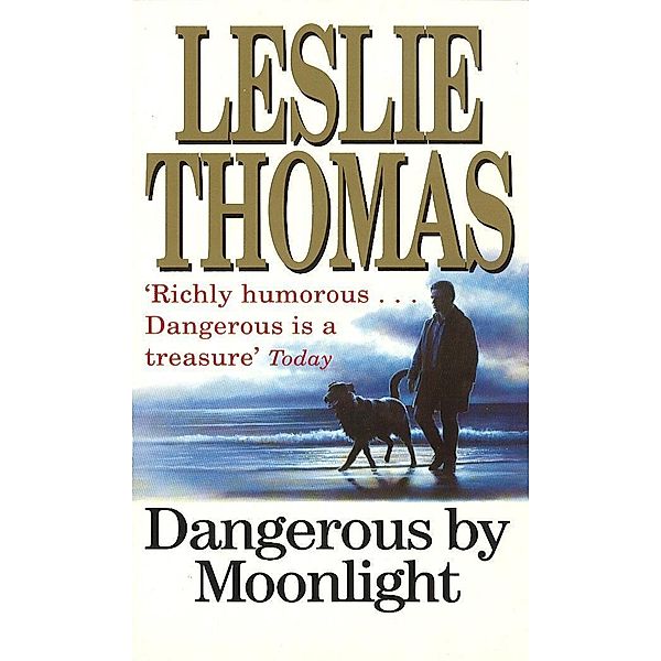 Dangerous By Moonlight, Leslie Thomas