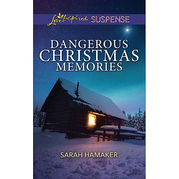 Dangerous Christmas Memories, Sarah Hamaker