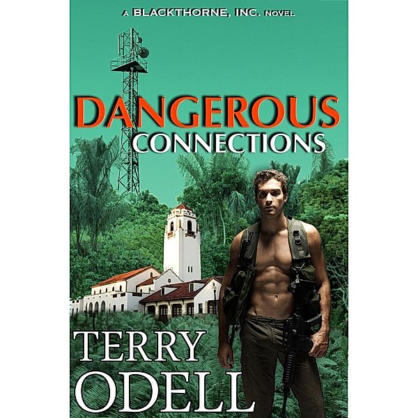 Dangerous Connections (Blackthorne, Inc., #5) / Blackthorne, Inc., Terry Odell