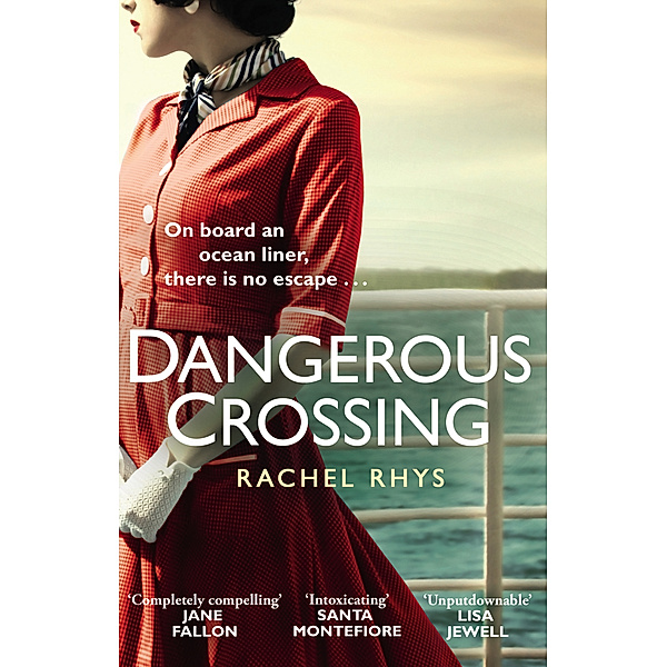 Dangerous Crossing, Rachel Rhys