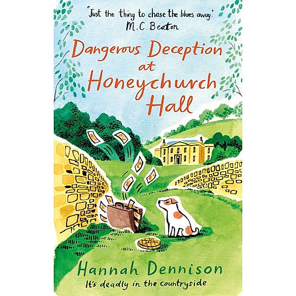 Dangerous Deception at Honeychurch Hall / Honeychurch Hall Bd.5, Hannah Dennison