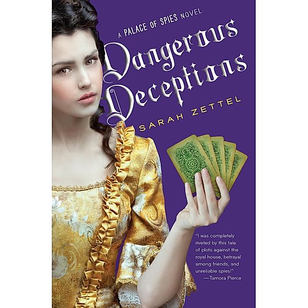 Dangerous Deceptions / Clarion Books, Sarah Zettel