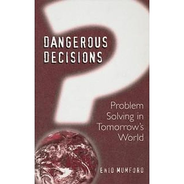 Dangerous Decisions, E. Mumford
