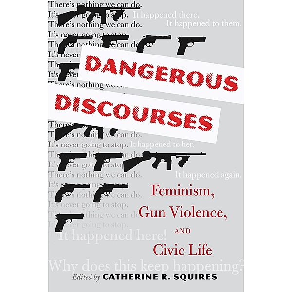 Dangerous Discourses